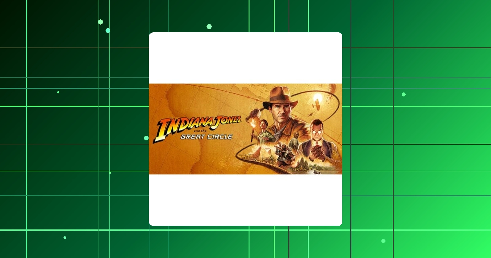 Indiana Jones and the Great Circle