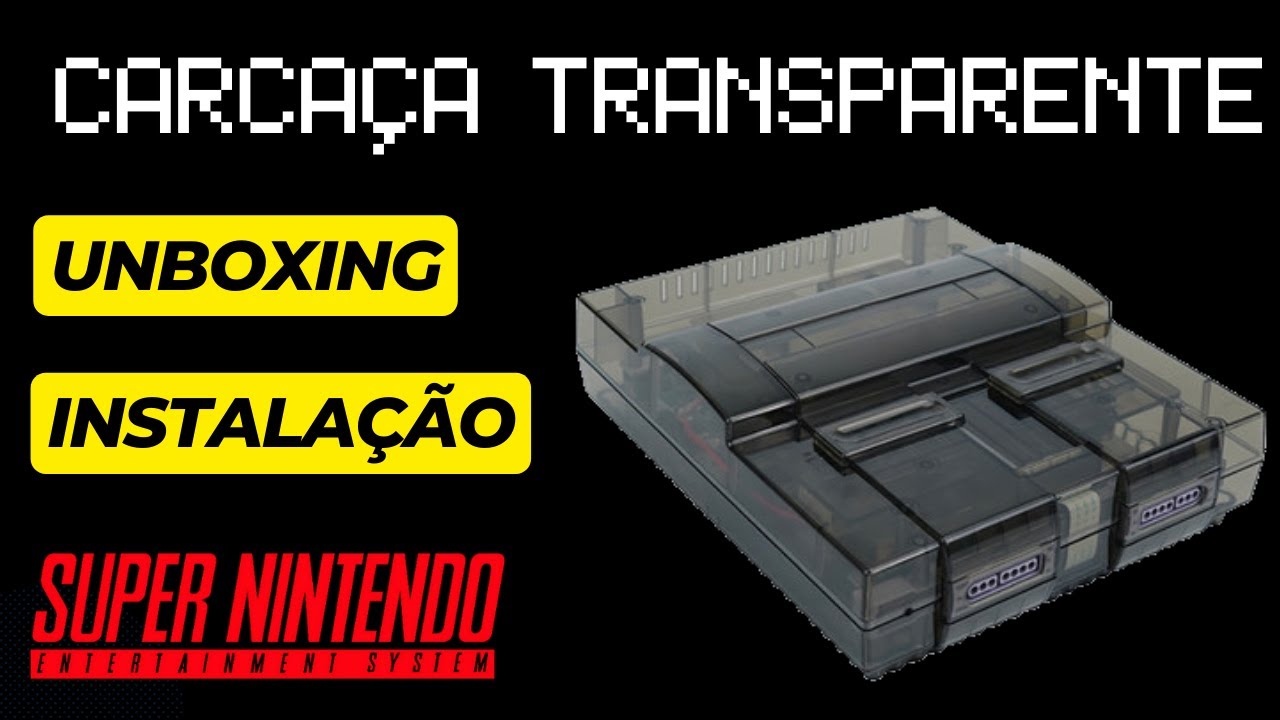 Super Nintendo Translúcido transparent black - Unboxing Análise e Instalação carcaça do Aliexpress