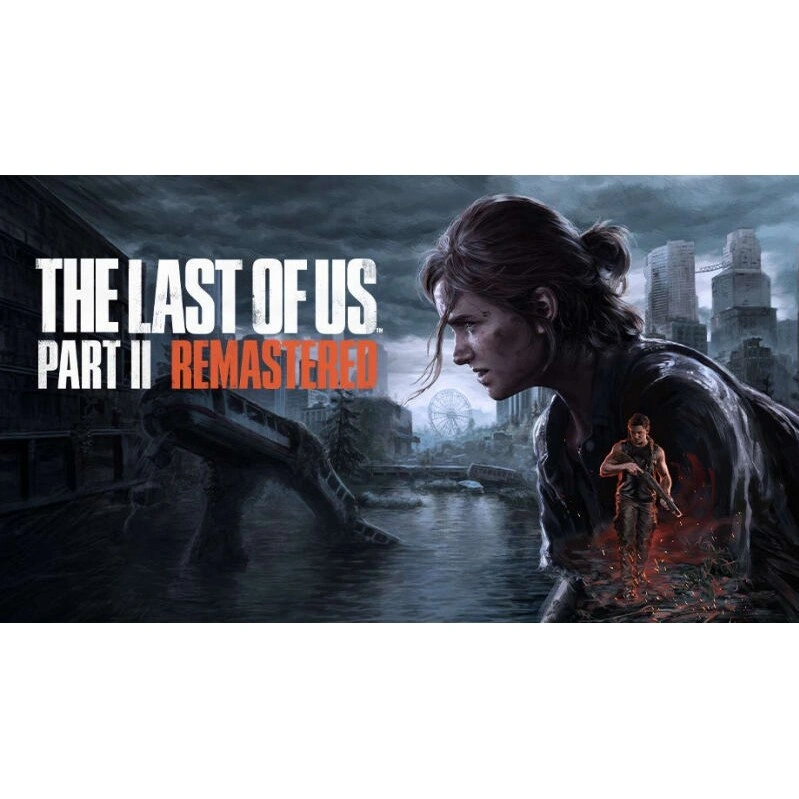 The Last of Us Part II Remastered - PC